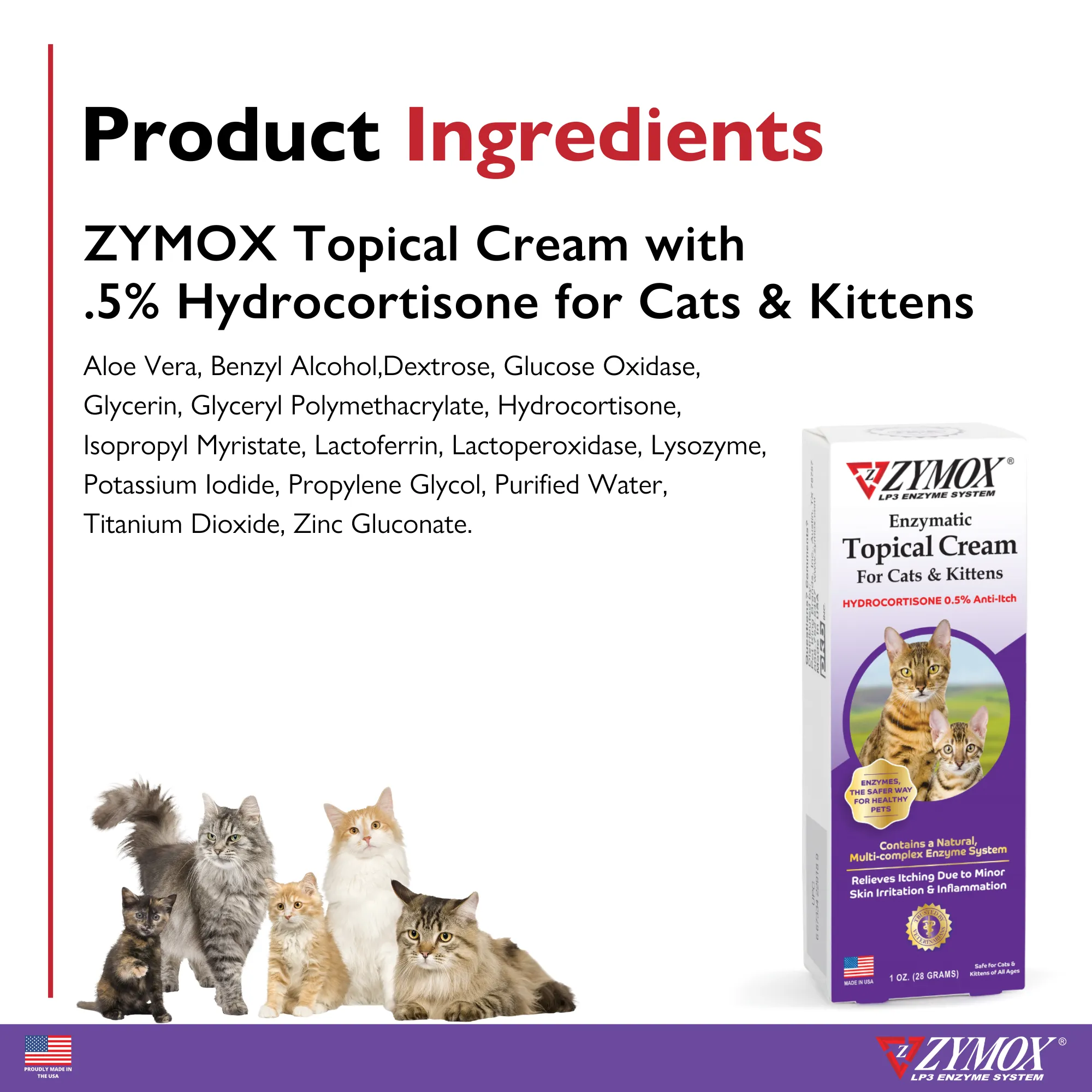ZYMOX® Enzymatic Topical Cream with .5% Hydrocortisone for Cats & Kittens